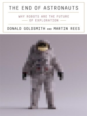 cover image of The End of Astronauts